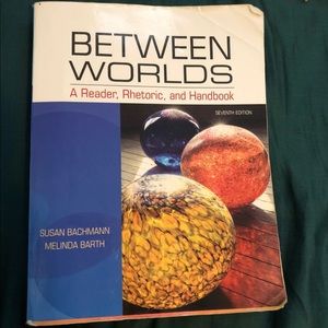 Between Worlds 7th edition by Susan Bachmann et al